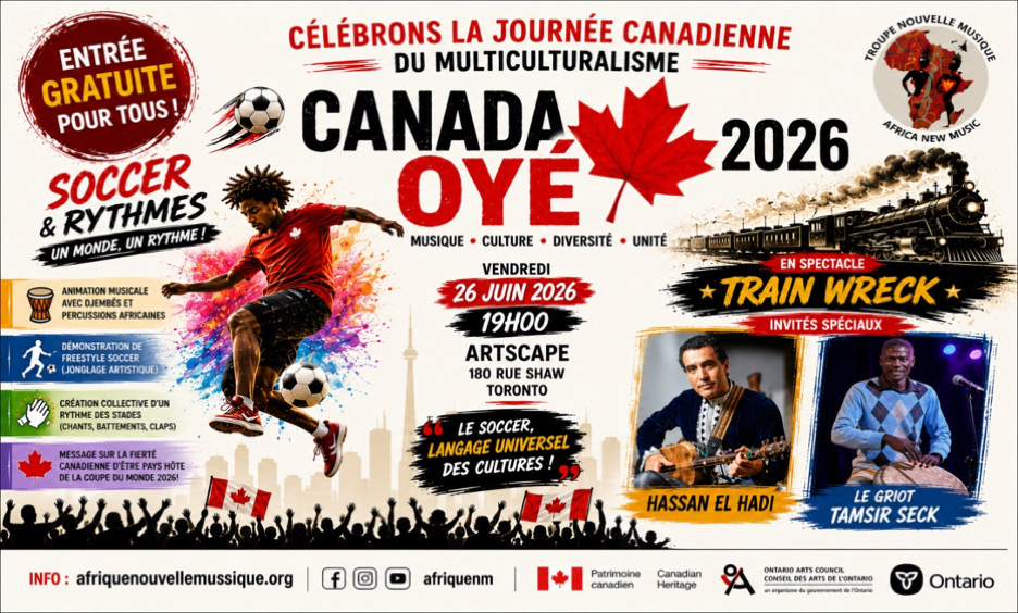 afrique nouvelle musique africa new music toronto canada art arts african congo congolese arthur tongo thomas tumbu festival bana y'afrique canada oye multiculturalism soccer fifa world cup train wreck hassan el hadi tamsir seck